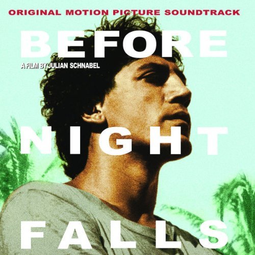 Before Night Falls/Soundtrack@Oramas/Trio Matamoros/Valdez@More/Burwell/Fairuz/Lecuona