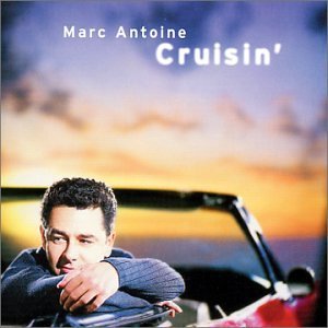 Marc Antoine/Cruisin'