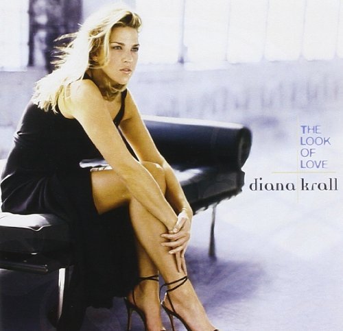 Diana Krall/Look Of Love