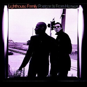 Lighthouse Family/Postcards From Heaven