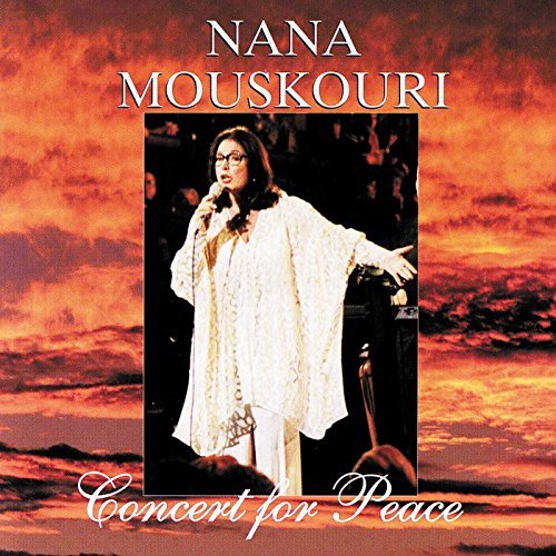 Mouskouri Nana Concert For Peace Mouskouri (voc) 