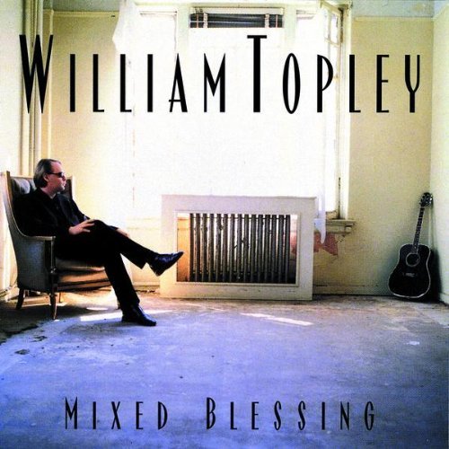 William Topley/Mixed Blessing