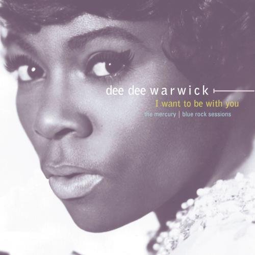 Dee Dee Warwick/I Want To Be With You-Mercury/