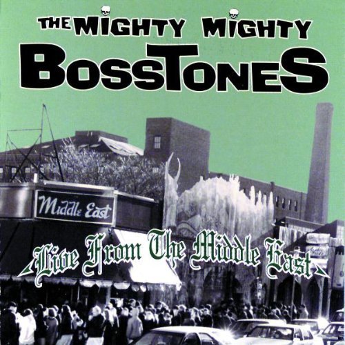 Mighty Mighty Bosstones/Live From The Middle East@Explicit Version