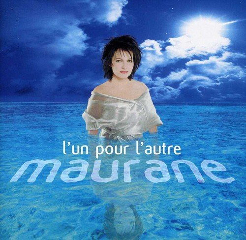 Maurane/L'Un Pour L'Autre@Import-Eu