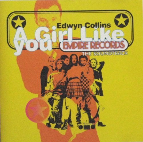 Edwyn Collins/Girl Like You@Empire Records Soundtrack