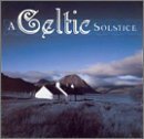 Celtic Solstice/Celtic Solstice
