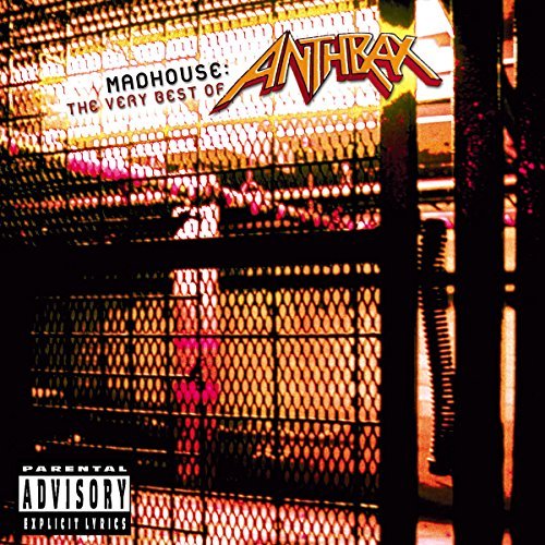 Anthrax Madhouse Very Best Of Anthrax Explicit Version 