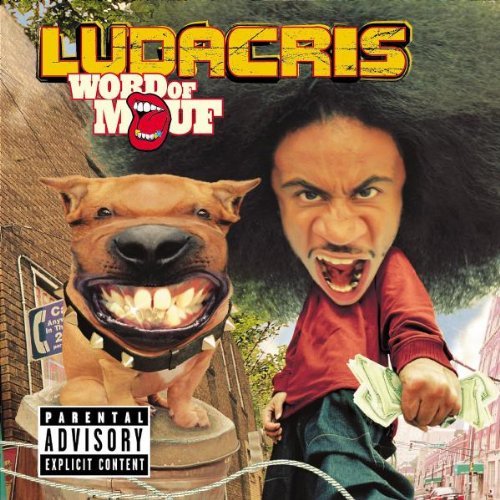 Ludacris/Word Of Mouf@Explicit Version