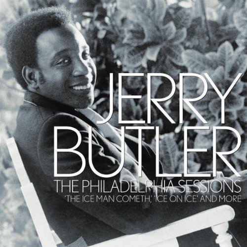 Jerry Butler Gamble & Huff Sessions 
