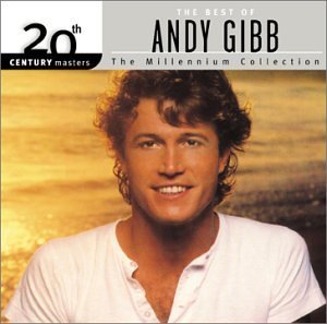 Andy Gibb Best Of Andy Gibb Millennium C Millennium Collection 