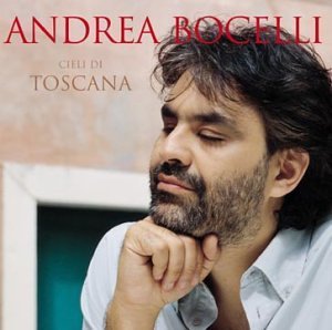 Andrea Bocelli/Cieli De Toscana