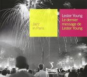 Lester Young Le Dernier Message De L.Y. Jazz In Paris 