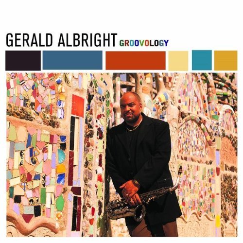 Gerald Albright/Groovology