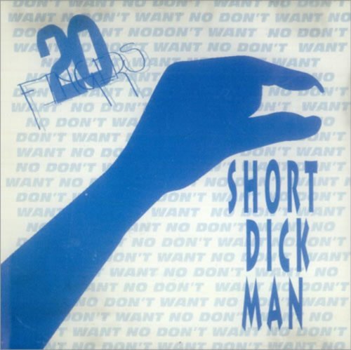 20 Fingers/Short Dick Man