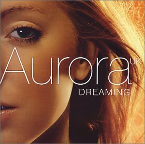 Aurora Uk/Dreaming