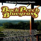 Back Porch Bluegrass: 25 Blueg/Back Porch Bluegrass: 25 Blueg