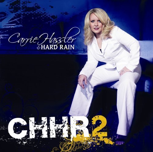 Carrie & Hard Rain Hassler/Chhr 2