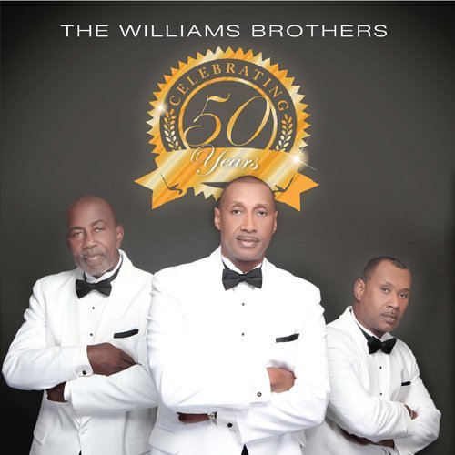 Williams Brothers Celebrating 50 Years 