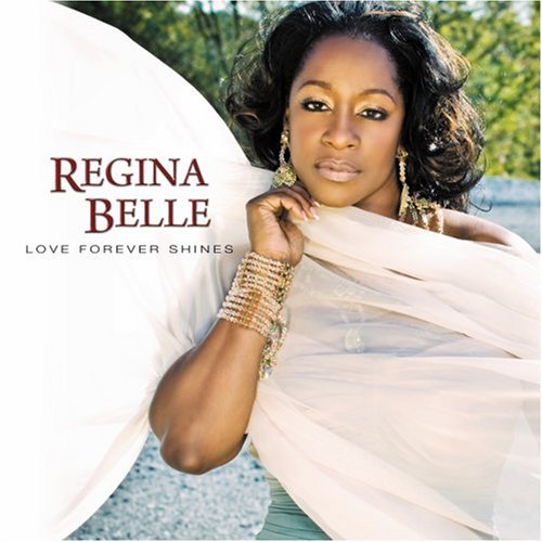Regina Belle/Love Forever Shines