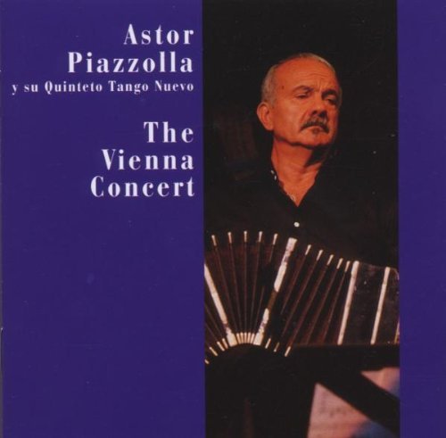Astor Piazzolla/Vienna Concert