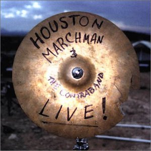 Houston Marchman/Live Album