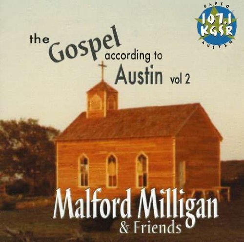 Gospel According To Austin Vol. 2 Gospel According To Aus Gospel According To Austin Tx 