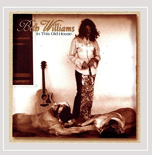 Beth Williams/In This Old House
