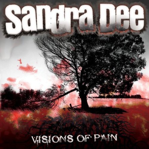 Sandra Dee/Visions Of Pain