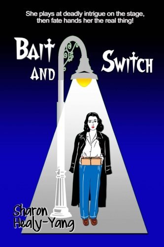 Sharon Healy-Yang/Bait and Switch