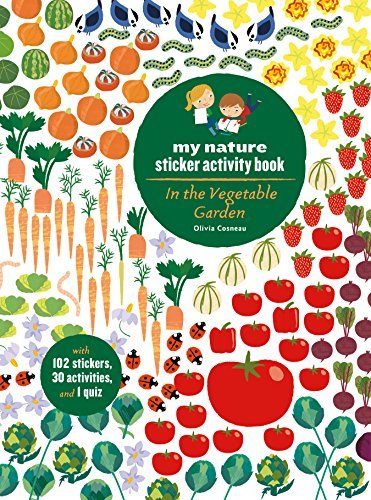 Olivia Cosneau/In the Vegetable Garden@My Nature Sticker Activity Book