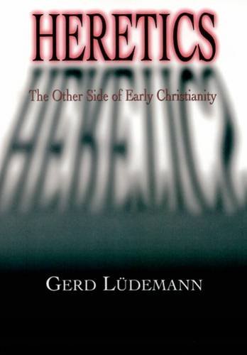 Gerd Ludemann/Heretics