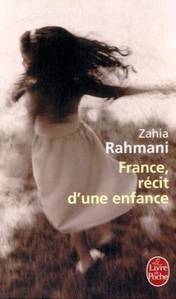 Z. Rahmani France Recit D Une Enfance 