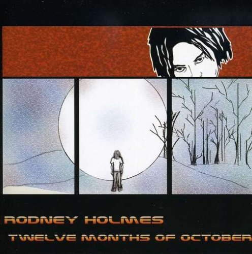 Rodney Holmes/Twelve Months Of October