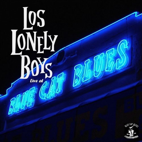 Los Lonely Boys/Live At Blue Cat Blues