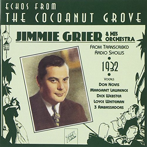 Jimmie Grier/1932-Echoes From The Cocoanut