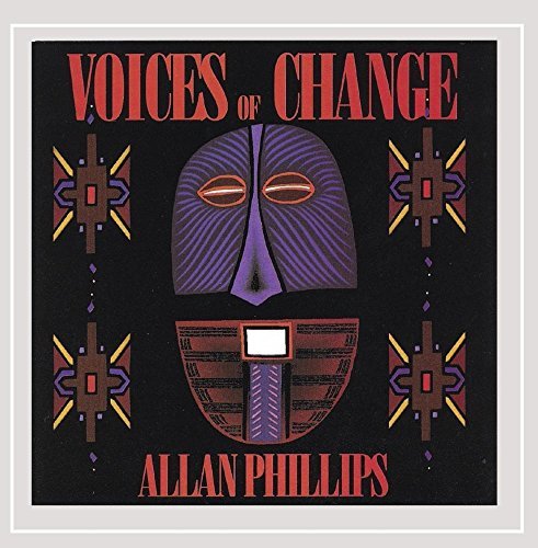 Allan Phillips/Voices Of Change