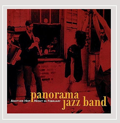 Panorama Jazz Band/Another Hot Night In February