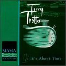Terry Trotter/It's About Time