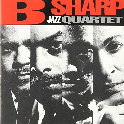 B Sharp Jazz Quartet/B Sharp Jazz Quartet