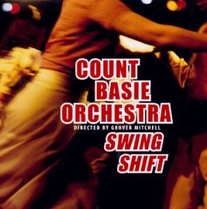 Count Basie/Swing Shift