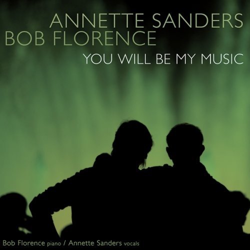 Florence/Sanders/You Will Be My Music
