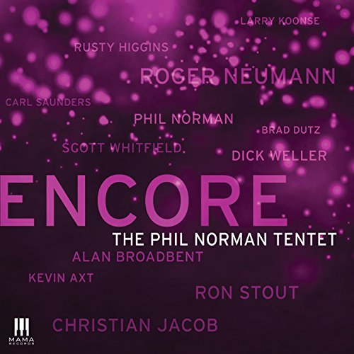 Phil Tentet Norman/Encore