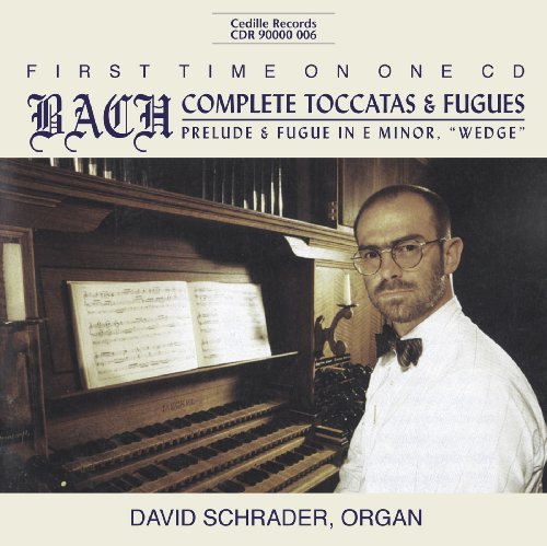 Johann Sebastian Bach/Complete Toccatas & Fugues@Schrader (Org)