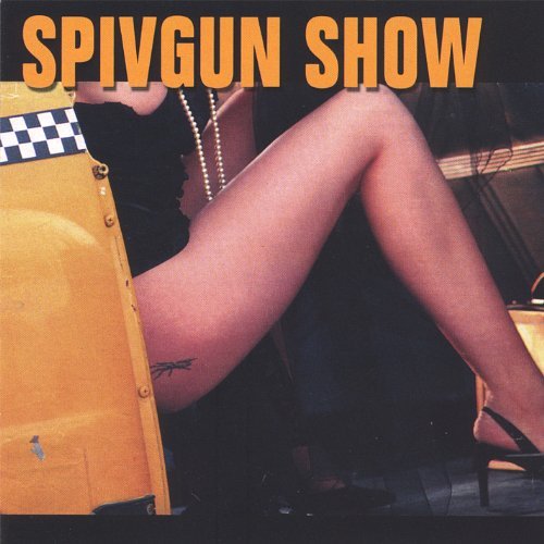 Spivgun Show/Spivgun Show