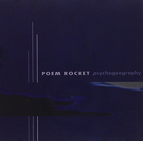 Poem Rocket/Psychogeography@Unheard Music