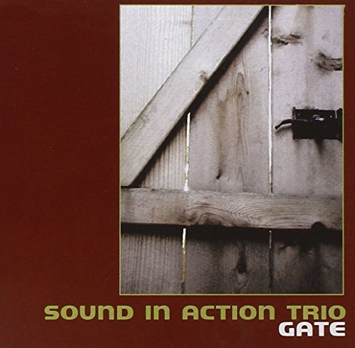 Sound In Action Trio/Gate