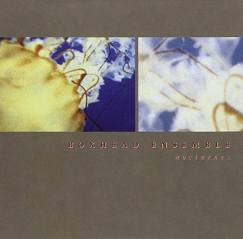 Boxhead Ensemble/Nocturnes