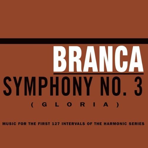 Glenn Branca/Symphony No. 3
