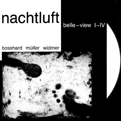 Nachtluft/1986-Belle View I-Iv@Unheard Music